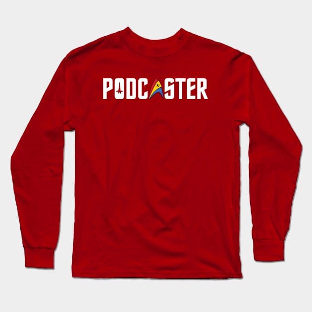 Trek Geeks Podcaster Long Sleeve T-Shirt by Trek Geeks